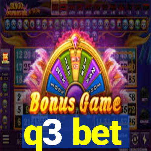 q3 bet